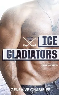 Genevive Chamblee - Ice Gladiators, Häftad. Tillgänglighet: Lägg i varukorg