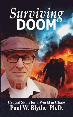 Paul W Blythe - Surviving Doom, Häftad. Tillgänglighet: Tillfälligt slut