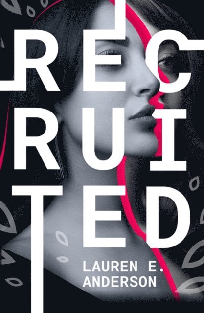 Lauren E Anderson - Recruited, E-bok