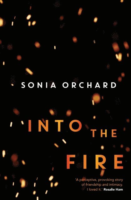 Sonia Orchard - Into the Fire, E-bok. Tillgänglighet: Lägg i varukorg