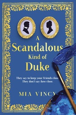 Mia Vincy - Scandalous Kind of Duke, Häftad