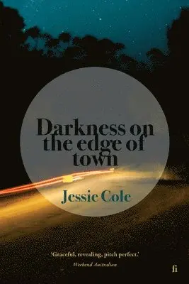 Jessie Cole - Darkness on the Edge of Town, Häftad. Tillgänglighet: Lägg i varukorg
