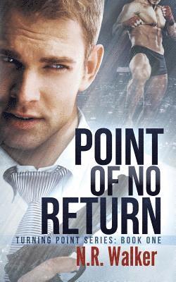 N R Walker - Point of No Return, Häftad. Tillgänglighet: Lägg i varukorg