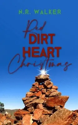 N R Walker - Red Dirt Heart Christmas, Häftad. Tillgänglighet: Lägg i varukorg
