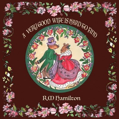 R M Hamilton - Very Good Wife is Hard to Find, Häftad