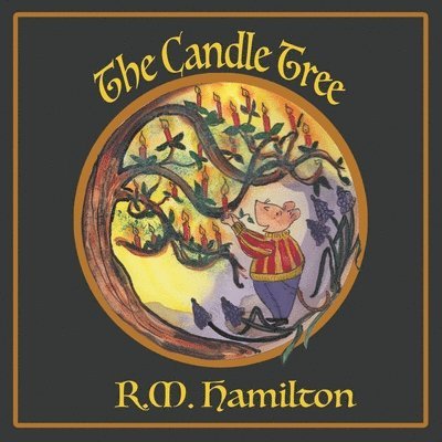 R M Hamilton - Candle Tree, Häftad