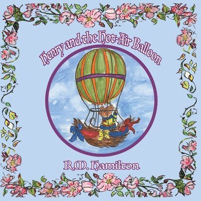 R M Hamilton - Henry and the Hot-Air Balloon, Häftad
