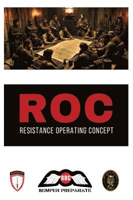 United States Socom, Otto C Fiala - Resistance Operating Concept (ROC), Inbunden