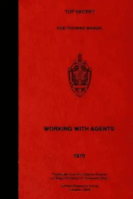 TOP SECRET KGB Training Manual - Working With Agents