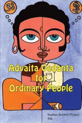 Stephan Kahlert - Advaita Vedanta For Ordinary People, Häftad. Tillgänglighet: Lägg i varukorg
