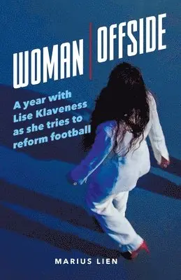 Marius Lien - Woman Offside, Häftad. Tillgänglighet: Lägg i varukorg