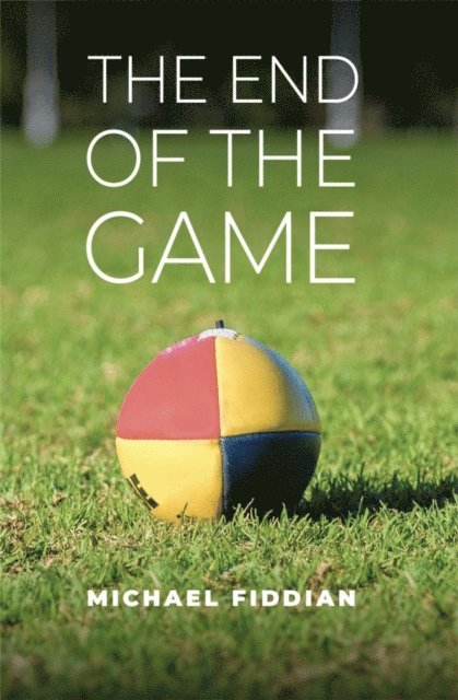 Michael Fiddian - End of the Game, E-bok