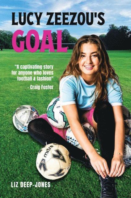 Liz Deep-Jones - Lucy Zeezou's Goal, E-bok