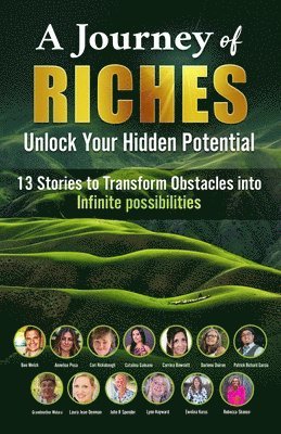 Catalina Galeano, Rebecca Shannon, Cari Rickabaugh - Unlock Your Hidden Potential, Häftad