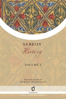 Sebeos - Sebeos' History, Häftad