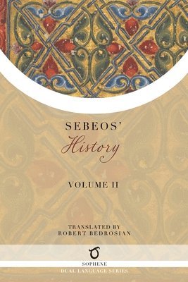 Sebeos - Sebeos' History, Häftad
