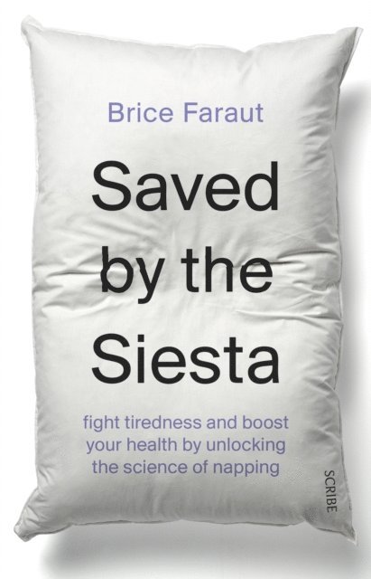 Brice Faraut - Saved by the Siesta, E-bok