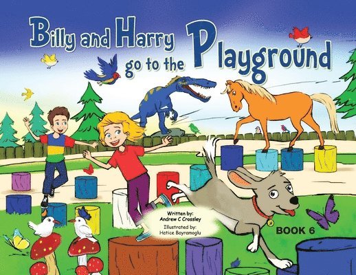 Andrew Crossley - Billy and Harry Go to the Playground, Häftad. Tillgänglighet: Lägg i varukorg