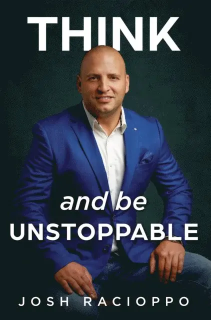 Josh Racioppo - Think and be Unstoppable, E-bok. Tillgänglighet: Lägg i varukorg