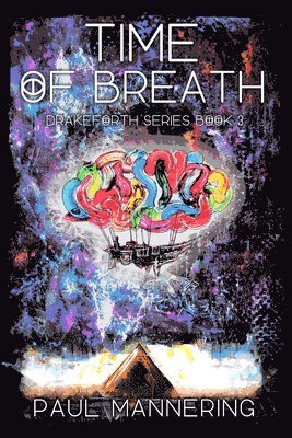 Paul Mannering - Time of Breath, Häftad