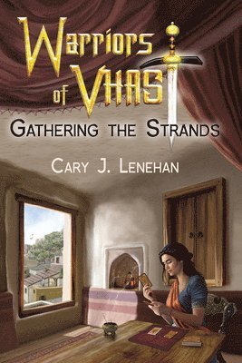 Cary J. Lenehan - Gathering the Strands, Häftad