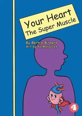 Bernie Bissett - Your Heart - The Super Muscle, Häftad. Tillgänglighet: Lägg i varukorg