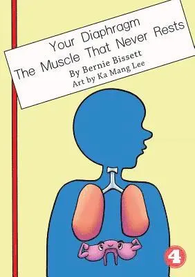 Bernie Bissett - Your Diaphragm - The Muscle That Never Rests, Häftad. Tillgänglighet: Lägg i varukorg