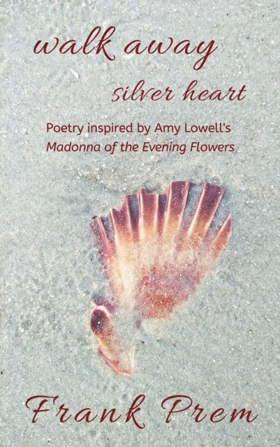 Frank Prem - Walk Away Silver Heart, E-bok