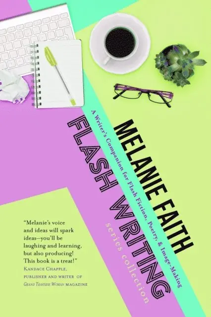 Melanie Faith - Flash Writing Series Collection, E-bok. Tillgänglighet: Lägg i varukorg