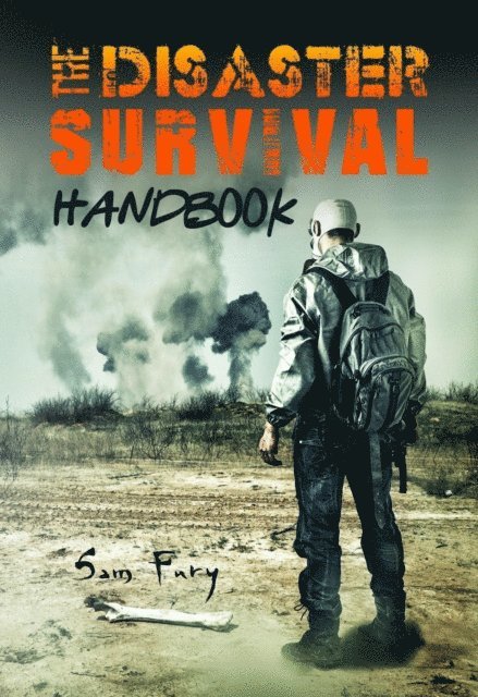 Sam Fury - Disaster Survival Handbook, E-bok