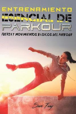 Entrenamiento Esencial de Parkour