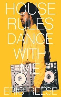 Eric Reese - House Rules, Häftad. Tillgänglighet: Lägg i varukorg