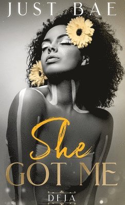 Just Bae - She Got Me, Häftad