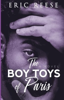 Eric Reese - Boy Toys of Paris, Häftad. Tillgänglighet: Lägg i varukorg