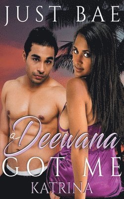 Just Bae - Deewana Got Me, Häftad. Tillgänglighet: Lägg i varukorg