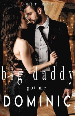 Just Bae - My Big Daddy Got Me, Häftad. Tillgänglighet: Lägg i varukorg