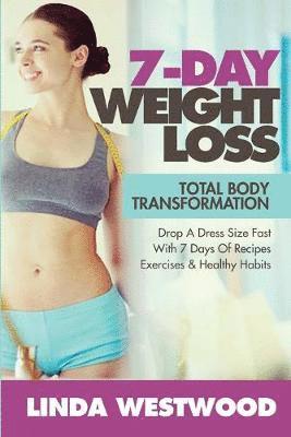Linda Westwood - 7-Day Weight Loss (2nd Edition), Häftad. Tillgänglighet: Lägg i varukorg
