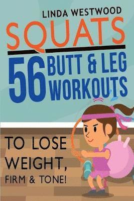 Linda Westwood - Squats (3rd Edition), Häftad. Tillgänglighet: Lägg i varukorg