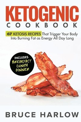 Bruce Harlow - Ketogenic Cookbook, Häftad. Tillgänglighet: Lägg i varukorg