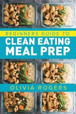 Olivia Rogers - Meal Prep, Häftad. Tillgänglighet: Lägg i varukorg