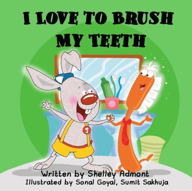 Shelley Admont, Shelley Admont - I Love to Brush My Teeth, E-bok