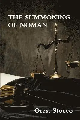 Orest Stocco - Summoning of Noman, Häftad. Tillgänglighet: Lägg i varukorg