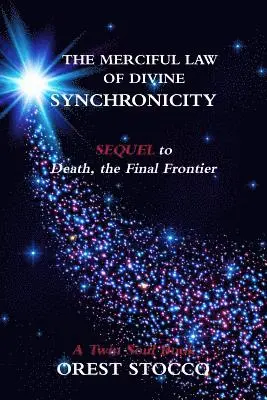 Orest Stocco - Merciful Law of Divine Synchronicity, Häftad. Tillgänglighet: Lägg i varukorg