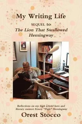 Orest Stocco - My Writing Life, Häftad. Tillgänglighet: Lägg i varukorg