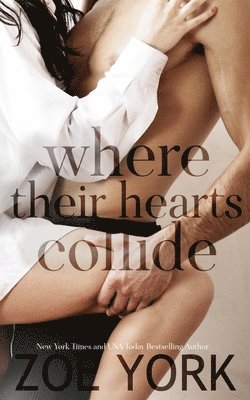 Zoe York - Where Their Hearts Collide, Häftad