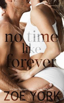 Zoe York - No Time Like Forever, Häftad