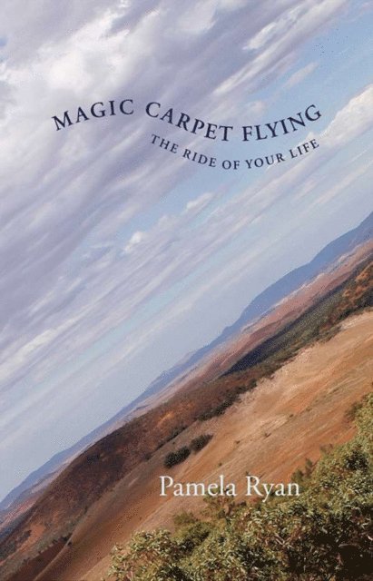Pamela Ryan - Magic Carpet Flying, E-bok