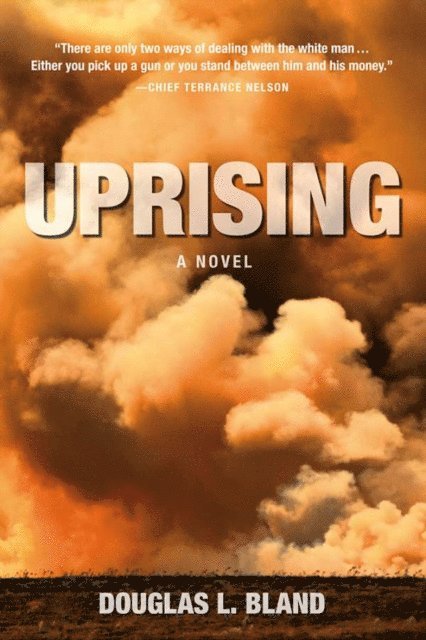 Douglas L. Bland - Uprising, E-bok