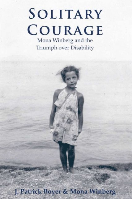 Mona Winberg - Solitary Courage, E-bok