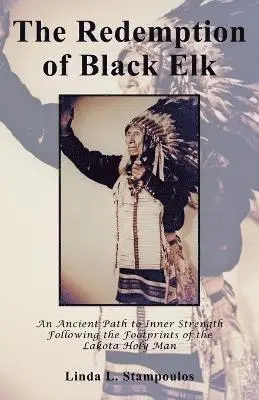 Linda L. Stampoulos - Redemption of Black Elk, Häftad. Tillgänglighet: Lägg i varukorg